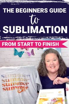 the beginner's guide to sublimation from start to finish