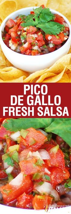 two pictures showing different types of salsa and tortilla chips with text overlay that reads pico de galloo fresh salsa