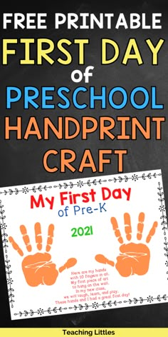 the first day of preschool handprint craft is in front of a chalkboard with two hands on it