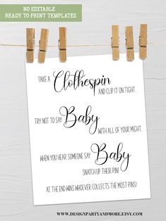 baby shower sign with clothes pins hanging on the clothes line and text that reads, take a