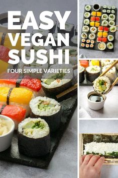 sushi is made with four different types of vegetables and sauces, but it's easy to make