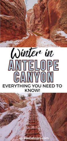 the words winter in antelope canyon, everything you need to know about it