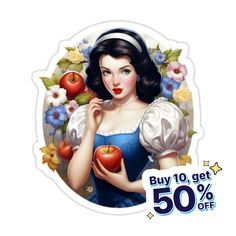 a sticker with an image of snow white holding an apple and the words buy 10 get 50 % off