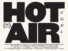 the movie poster for hot air starring in black and white, with an image of a man