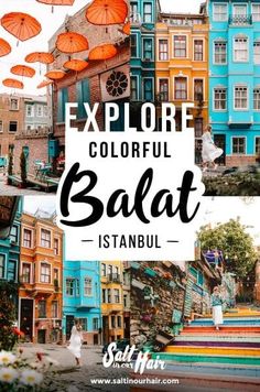 colorful buildings with the words explore colorful balt istanbu on top and bottom