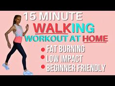 a woman running with the words 15 minute walking workout at home