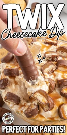 the cover of twix cheesecake dip