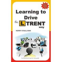 learning to drive the l - trent way by kerry o'sullivan paperback book