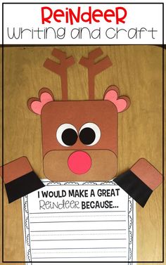 reindeer writing and craft with the words i would make a great reindeer because it was cut out