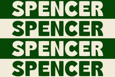 a green and white sign that says spencer spencer spencer spencer spencer spencer spencer spencer spencer spencer spencer spencer spencer spencer spencer