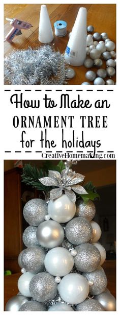 an ornament tree made out of silver and white ornaments with text overlay that says how to make an ornament tree for the holidays