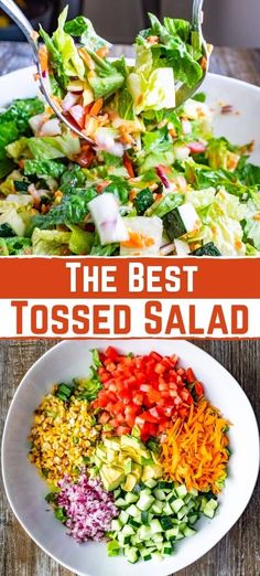 the best tossed salad is in a white bowl