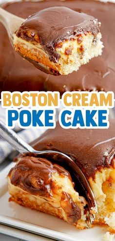 boston cream poke cake on a white plate with a spoon in it and the words boston cream poke cake