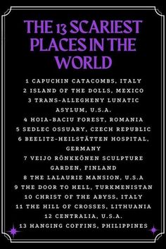 the 13 scariest places in the world with text overlaying it and an image of