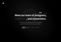 a black and white web page with the words meet our team of designers, engineers, and researchers