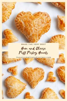 heart shaped pastries with the words make the very best em and cheese puff pastry hearts