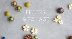 the words fillers and folige are surrounded by small candies in different shapes and sizes