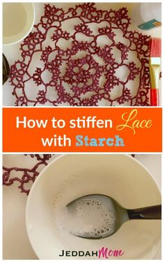 how to steffen lace with starch - step by step instructions for making doily