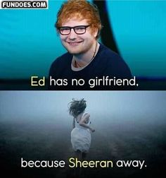 Ed Sheeran Memes, Punny Jokes, Funny Texts Jokes, Very Funny Pictures, Extremely Funny Jokes, Real Funny Jokes, Some Funny Jokes, Really Funny Joke, Funny Puns