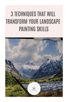 a book cover with the title 3 techniques that will transform your landscape and painting skills