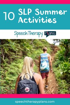 Summer is an SLP’s time to not only relax and rejuvenate, but get a head start on the next school year. This doesn’t mean planning therapy or getting a head start on reports. Instead, we can do these 10 SLP summer activities that will help lesson the load and help decrease stress levels once the school year begins. | Speech therapy| SLP's | Speech activities