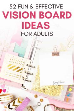 a pink and white photo with the words 52 fun and effective vision board ideas for adults