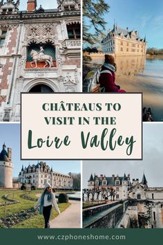 chateaus to visit in the love valley