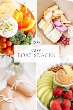 four pictures with different types of food in them and the title says easy boat snacks