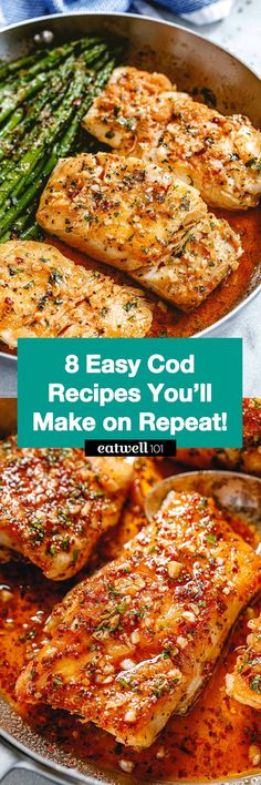 some chicken and asparagus in a pan with the words 8 easy god recipes you'll make on top