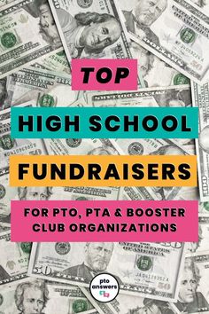 the top high school fundraisers for pta and booster club organizations