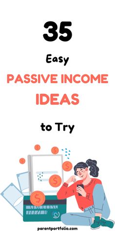 a woman sitting in front of a laptop with money coming out of it and the words, 35 easy passive income ideas to try