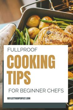 a pan full of food with the words cooking tips for beginners