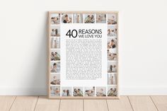 a framed poster with the words 40 reasons we love you