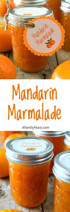 orange marmalade in mason jars with the words mandarin marmalade on top