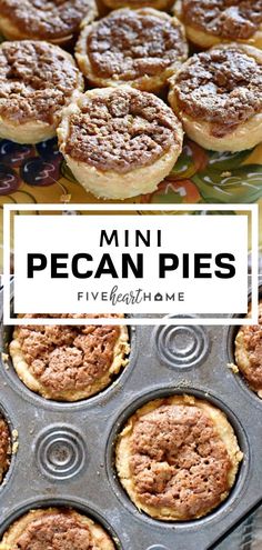 mini pecan pies in a muffin tin with the title overlay above it