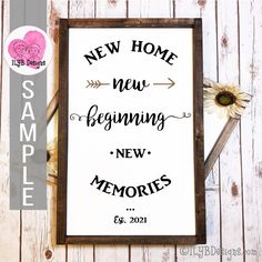 New Home New Beginning New Memories SVG, New Home Sign Cut File. Customize it by adding your own year and or address. Cricut House Warming Gift, New Home Signs Diy Housewarming Gifts, Cricut Housewarming Gift, Cricut Machine Ideas, New Home Sign, Realtor Ideas, House Warming Party, Cricket Ideas, Creative Bedroom