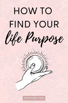 the words how to find your life purpose in black and white on a pink background