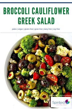 broccoli cauliflower greek salad with olives and tomatoes in a white bowl