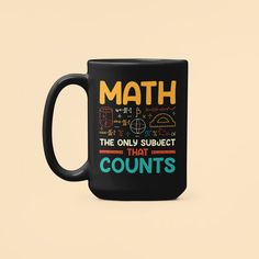 a black coffee mug with math the only subject that counts