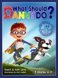 what should you say about danny? by ganit & adir levy illustrated by ms scaler