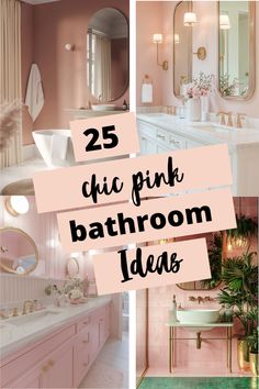 pink bathroom decor with text overlay that reads 25 chic pink bathroom ides