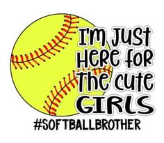 i'm just here for the cute girls softball decal