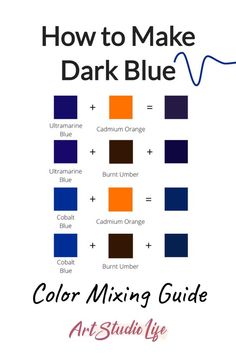 how to make dark blue color mixing guide for art studio life with text overlay