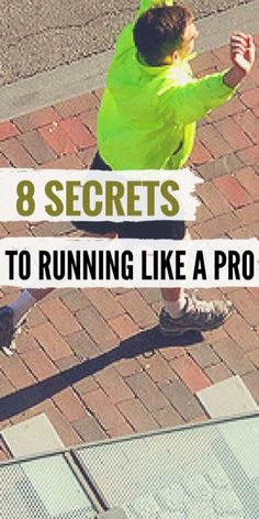 a man in yellow shirt throwing a frisbee on brick walkway with text overlay that reads 8 secrets to running like a pro