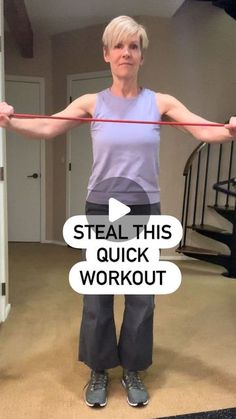 an older woman holding a resistance band with the words steal this quick workout