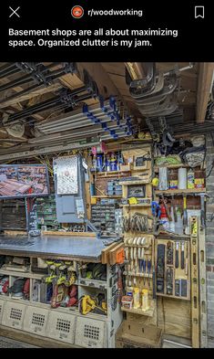 a store with lots of tools and equipment on the shelves in front of it that says basement shops are all about maximumizing space for organized clutter to try