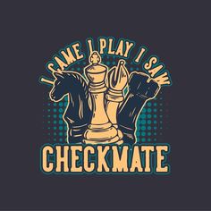 some play is saw checkmate t - shirt design