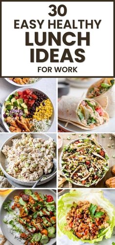 30 easy and healthy lunch ideas for work