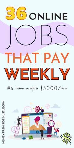 a poster with the words, job jobs that pay weekly and an image of people working on