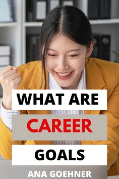 a woman sitting in front of a laptop computer with the words, what are career goals?